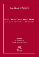 Le droit international privé au Grand-Duché de Luxembourg