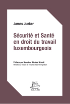 Sécurité et Santé en droit du travail luxembourgeois