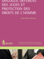 Dialogue déférent des juges et protection des droits de l'homme