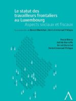 Le statut des travailleurs frontaliers au Luxembourg