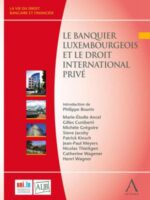 Le banquier luxembourgeois et le droit international privé