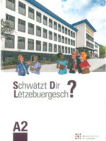 Schwätzt Dir Lëtzebuergesch- Niveau A2