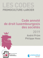 Code annoté de droit luxembourgeois des sociétés