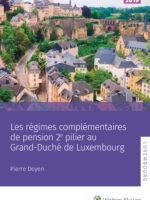 Les régimes complémentaires de pension 2e pilier au Grand-Duché de Luxembourg