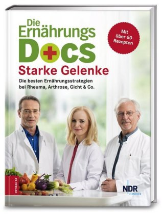 Die Ernährungs-Docs - Starke Gelenke