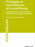 Privilèges et hypothèques au Luxembourg