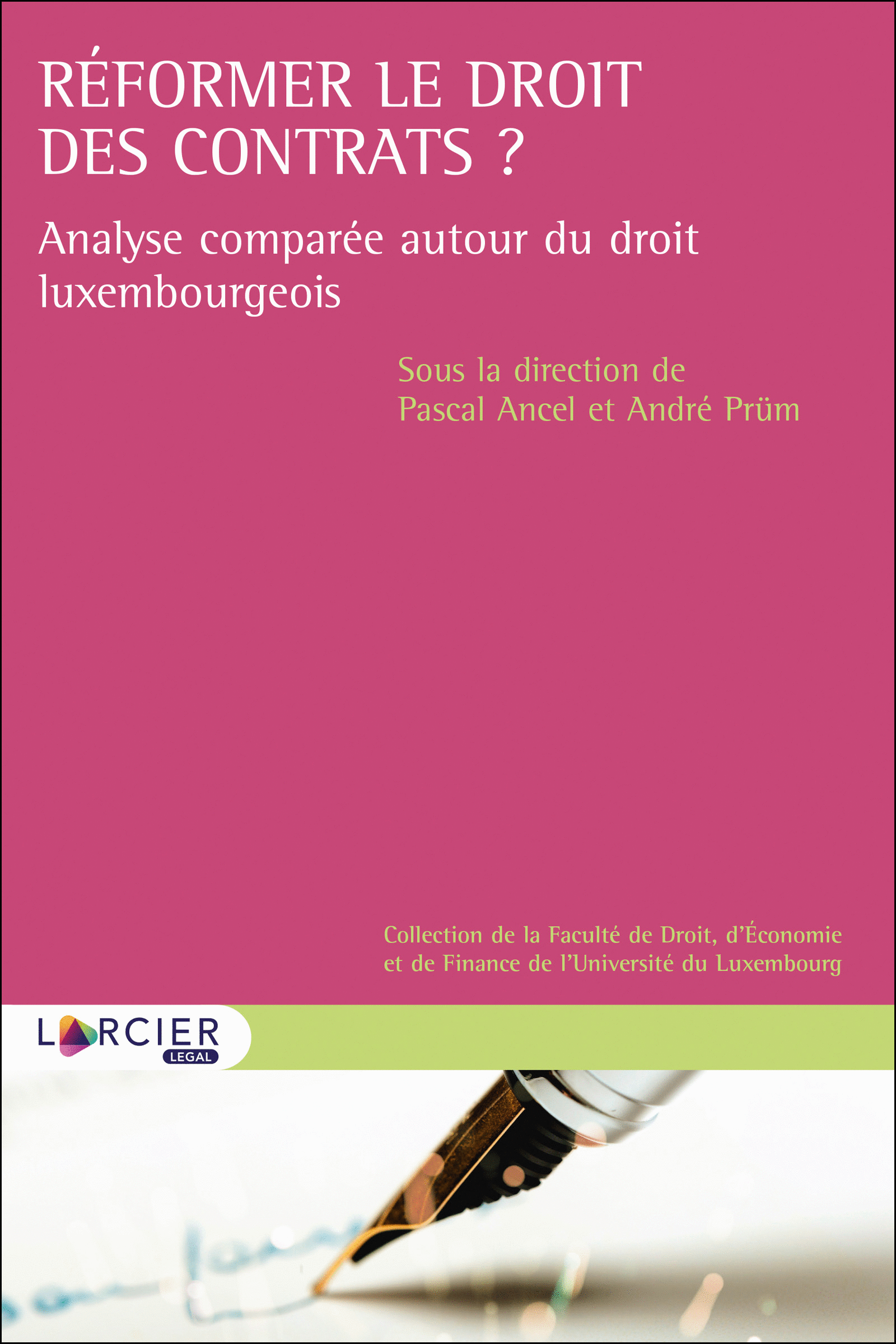 Réformer le droit luxembourgeois des contrats ?