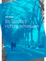 Eis Sprooch richteg schreiwen