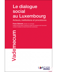 Le dialogue social au Luxembourg