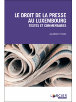 Le droit de la presse au Luxembourg