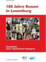 100 Jahre Russen in Luxemburg