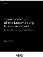 Transformation of the Luxembourg tax environment towards the post-BEPS era