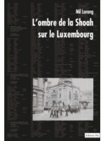 L'ombre de la Shoah sur le Luxembourg