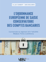 L’ordonnance européenne de saisie conservatoire des comptes bancaires