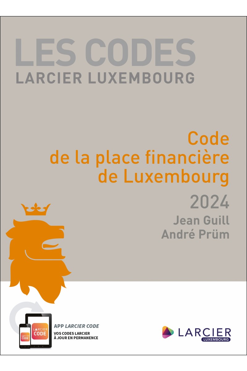 Code de la place financière de Luxembourg 2024