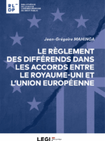 Le règlement des differends dans les accords entre le Royaume-Uni et l'Union europeenne