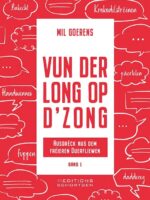 Vun der Long op d'Zong - Band 1