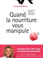 Quand la nourriture vous manipule