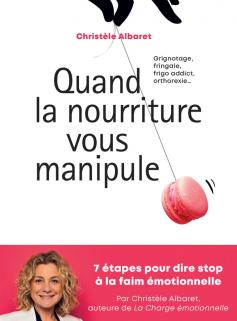 Quand la nourriture vous manipule