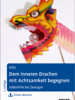 Dem inneren Drachen mit Achtsamkeit begegnen