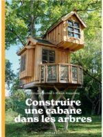 Construire une cabane dans les arbres