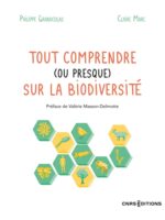 Tout comprendre (ou presque) sur la biodiversité