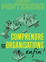 Comprendre les organisations - enfin !