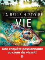 La belle histoire de la vie
