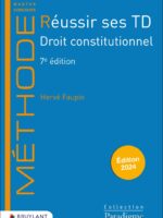 Réussir ses TD – Droit constitutionnel