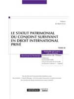 Le statut patrimonial du conjoint survivant en droit international privé