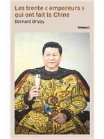 Les trente "empereurs" qui ont fait la Chine