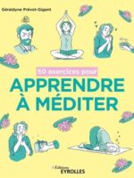 50 exercices pour apprendre à méditer