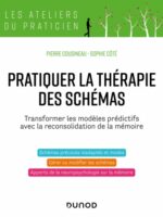 Pratiquer la thérapie des schémas