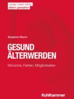 Gesund Älterwerden