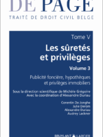 Traité de droit civil belge – Tome V : Les sûretés et privilèges
