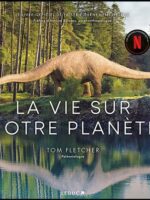 La vie sur notre planète