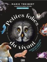 Petites folies du vivant