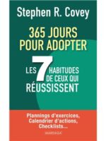 365 jours pour adopter les 7 habitudes de ceux qui réussissent