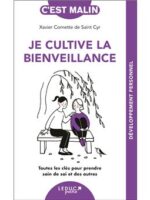 Je cultive la bienveillance