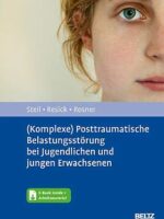 (Komplexe) Posttraumatische Belastungsstörung bei Jugendlichen und jungen Erwachsenen