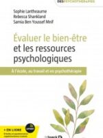 Évaluer le bien-être et les ressources psychologiques