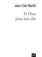 Et Dieu joua aux dés