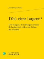 D'où vient l'argent ?