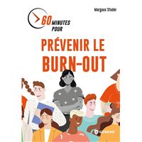 60 minutes pour prévenir le burn-out