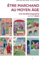 Être marchand au Moyen Âge