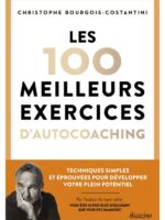 Les 100 meilleurs exercices d'autocoaching