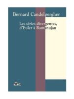Les séries divergentes, d'Euler à Ramanujan