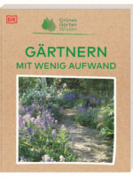 Gärtnern mit wenig Aufwand