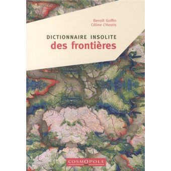 Dictionnaire insolite des frontières