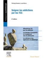 Soigner les addictions par les TCC